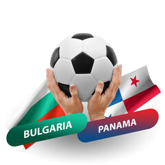 Soccer football competition match, national teams bulgaria vs panama