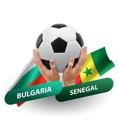 Soccer football competition match, national teams bulgaria vs senegal