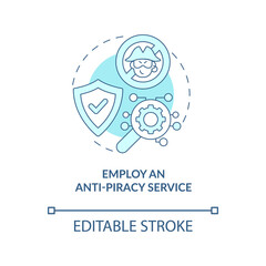 Employ anti-piracy service blue concept icon. Content protection abstract idea thin line illustration. Monitoring pirated materials. Vector isolated outline color drawing. Editable stroke