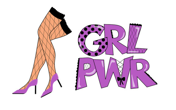 Girls power vector poster. GRL PWR is an abbreviation and women's legs in stockings and shoes, a bright stylized cartoon style illustration. Motivational feminist banner and a picture for typography.