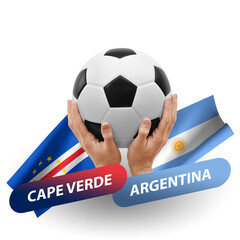 Soccer football competition match, national teams cape verde vs argentina