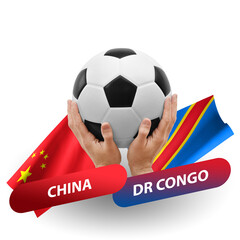 Soccer football competition match, national teams china vs dr congo