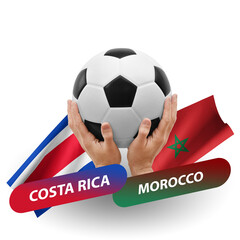 Soccer football competition match, national teams costa rica vs morocco