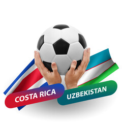 Soccer football competition match, national teams costa rica vs uzbekistan