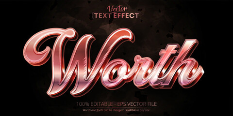 Worth text, shiny rose gold color editable text effect on dark textured background