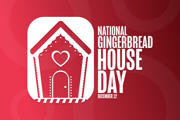 National Gingerbread House Day. December 12. Holiday concept. Template for background, banner, card, poster with text inscription. Vector EPS10 illustration.