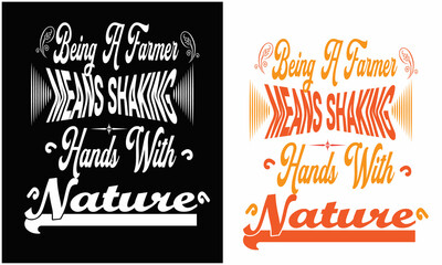 Being a farmer means shaking t shirt design