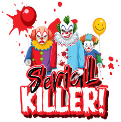 Serial killer with creepy clown character