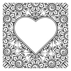 Obraz na płótnie Canvas Mehndi flower with frame in shape of heart. decoration in ethnic oriental, doodle ornament.