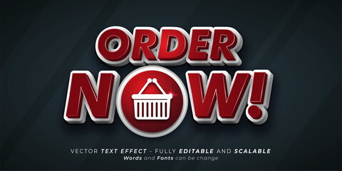 Editable text effect Order Now, effect text style concept for online promotion