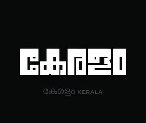 Fototapeta na wymiar Kerala (state of India) Written in Malayalam script lettering. Kerala Malayalam lettering.