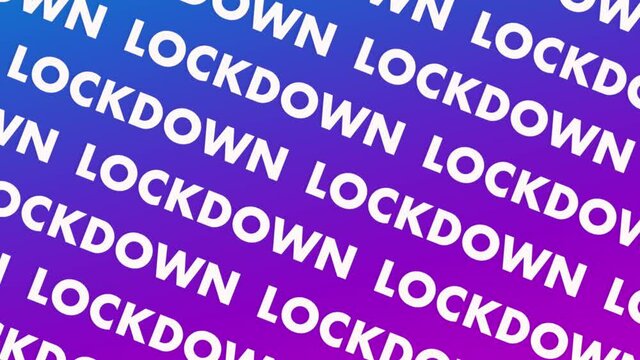 LOCKDOWN text word written in WHITE letters on a background. Animated Graphic motion design illustration advertising 4K UHD. Health, security, Pandemic, world lockdown.