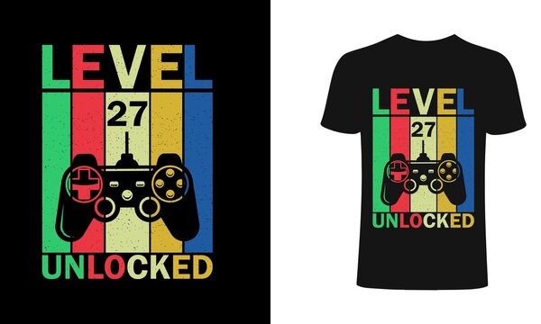Level 27 Unlocked T shirt design, vector, element, apparel, template, typography, vintage, eps 10,gamer t shirt.