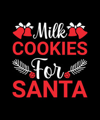Fototapeta na wymiar Milk cookies for santa t shirt design