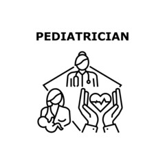 Pediatrician Vector Icon Concept. Pediatrician Doctor Female Consultation Young Mother And Examining Newborn Baby Health. Medicine Professional Analysis And Treatment Black Illustration