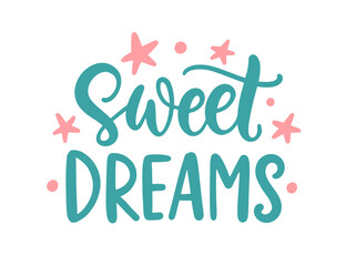 Sweet dreams. Vector hand written lettering quote