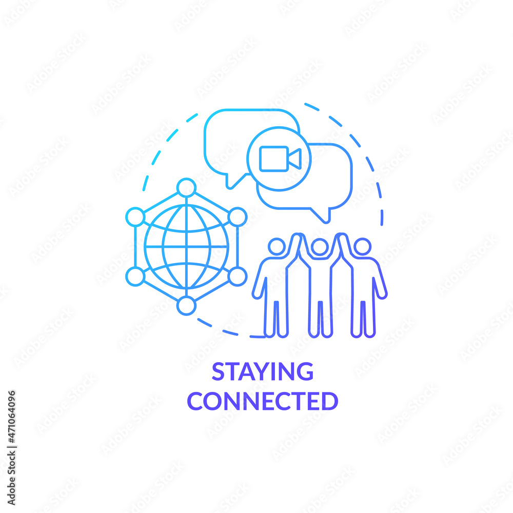 Poster staying connected blue gradient concept icon. things to consider when moving abstract idea thin line