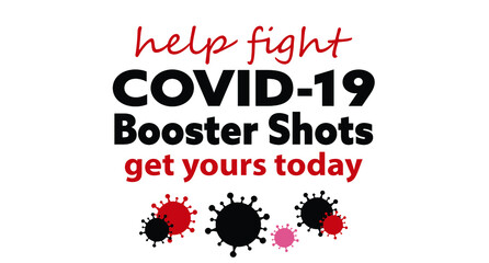 Vector for COVID-19 Booster shot with message help fight, red and black writing on white background with germ icons under text. COVID-19 vaccination, protection, vaccine, 3rd dose.