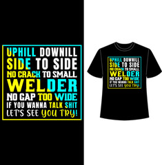 t shirt, t shirt template, t shirt typography, welder t shirt, welder t shirt design, welding tools, welding equipments, background, grunge effect, texture.