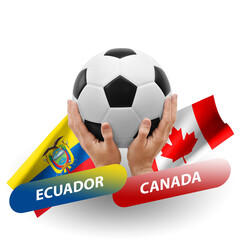 Soccer football competition match, national teams ecuador vs canada