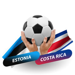 Soccer football competition match, national teams estonia vs costa rica