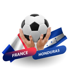 Soccer football competition match, national teams france vs honduras