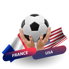 Soccer football competition match, national teams france vs usa