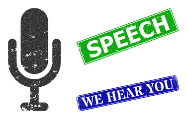 Grunge microphone icon and rectangular dirty Speech seal stamp. Vector green Speech and blue We Hear You seals with grunge rubber texture, designed for microphone illustration.