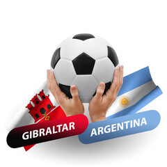 Soccer football competition match, national teams gibraltar vs argentina