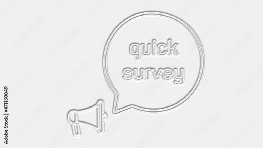 Poster Quick Survey text. Megaphone with text quick survey speech bubble banner. Loudspeaker. 4K video motion graphic