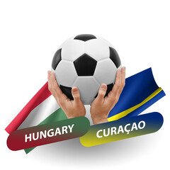 Soccer football competition match, national teams hungary vs curacao