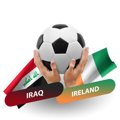 Soccer football competition match, national teams iraq vs ireland