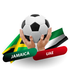 Soccer football competition match, national teams jamaica vs uae