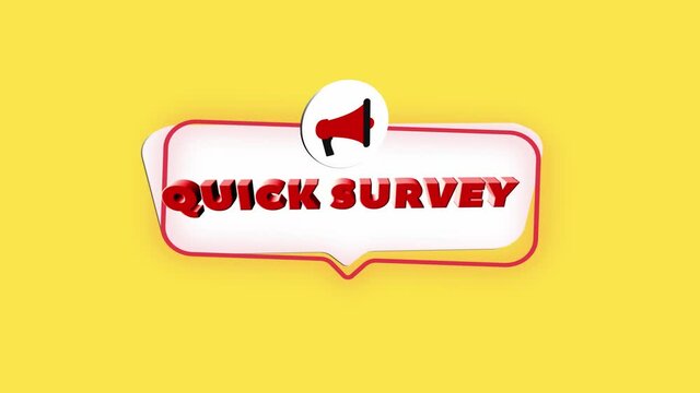 3d realistic style megaphone icon with text Quick Survey isolated on yellow background. Megaphone with speech bubble and quick survey text on flat design. 4K video motion graphic