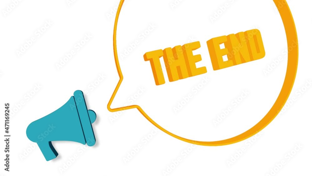 Poster Megaphone with speech bubble in 3d style on white background. The end text. Loudspeaker. 4K video motion graphic