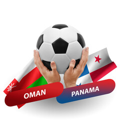 Soccer football competition match, national teams oman vs panama