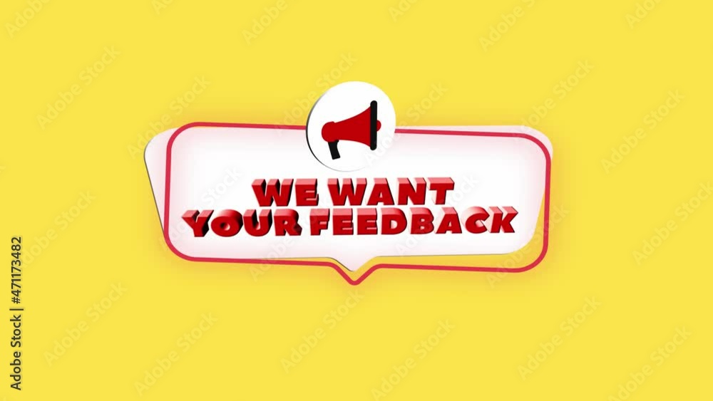 Poster 3d realistic style megaphone icon with text We want your feedback isolated on yellow background. Megaphone with speech bubble and we want your feedback text on flat design. 4K video motion graphic
