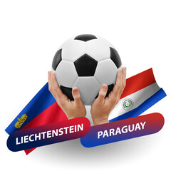 Soccer football competition match, national teams liechtenstein vs paraguay