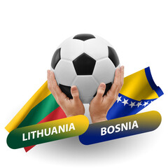 Soccer football competition match, national teams lithuania vs bosnia