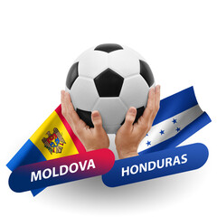 Soccer football competition match, national teams moldova vs honduras