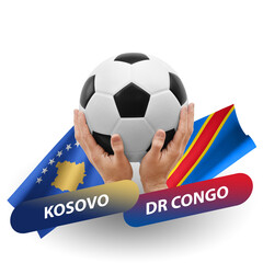 Soccer football competition match, national teams kosovo vs dr congo