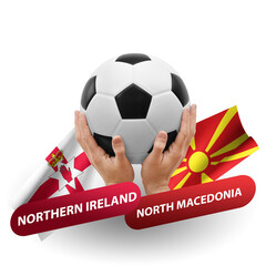 Soccer football competition match, national teams northern ireland vs north macedonia