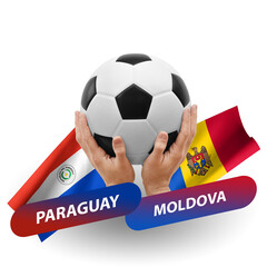Soccer football competition match, national teams paraguay vs moldova