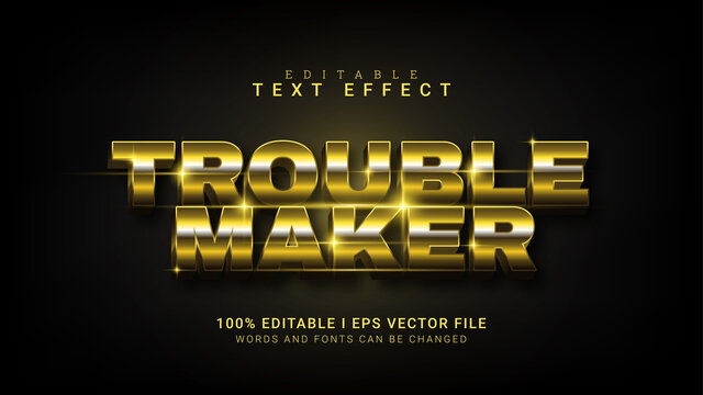 trouble maker editable text effect vector