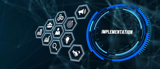 Obraz premium Internet, business, Technology and network concept. IMPLEMENTATION, web technology concept. 3d illustration.
