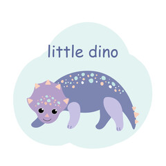 Poster with cute baby dinosaur with lettering. Children's cartoon style. Design for textiles, clothing, prints, postcards