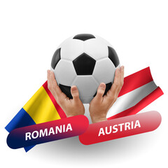 Soccer football competition match, national teams romania vs austria