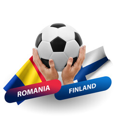 Soccer football competition match, national teams romania vs finland