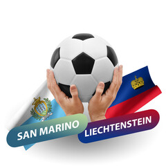 Soccer football competition match, national teams san marino vs liechtenstein