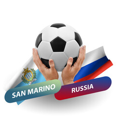 Soccer football competition match, national teams san marino vs russia